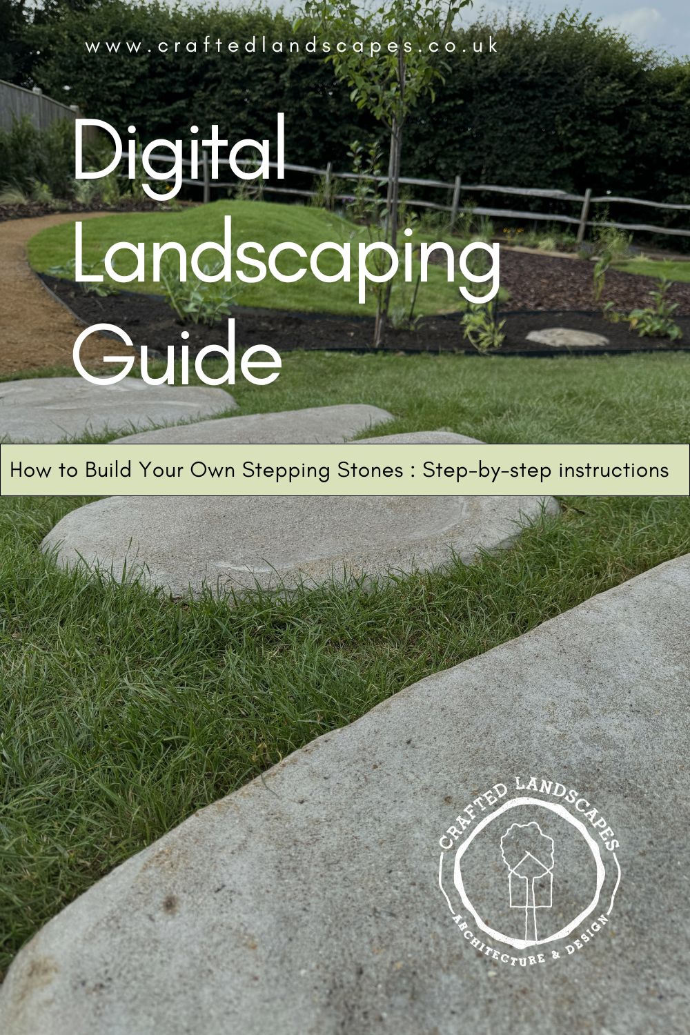 Digital Landscaping Guide - How to Build Your Own Stepping Stones - PDF Download