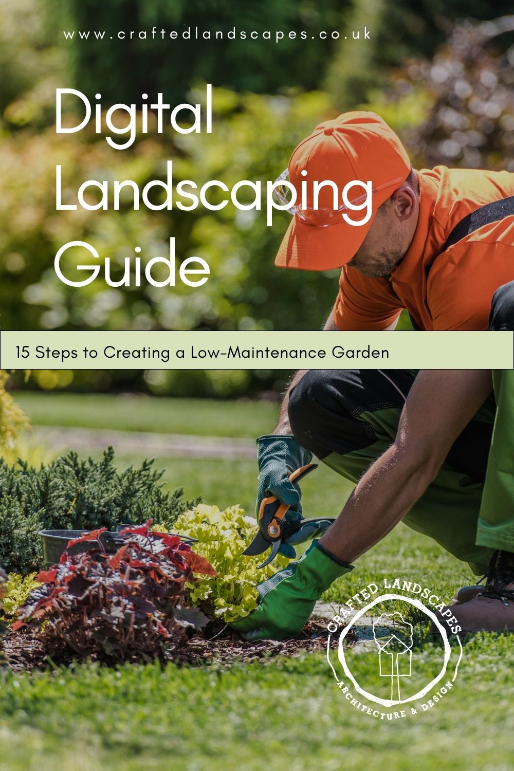 Digital Landscaping Guide - 15 Steps to Creating a Low-Maintenance Garden