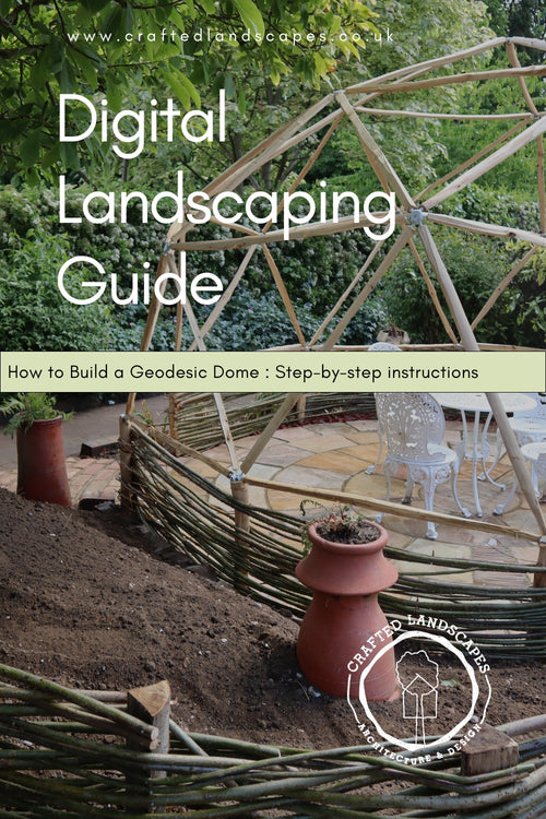Digital Landscaping Guide - How to Build a Geodesic Dome - PDF Download