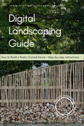 Digital Landscaping Guide - How to Build a Feature Rustic Fence - PDF Download