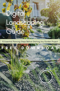 FREE Digital Landscaping Guide - 15 Essential Steps Before Starting Any Gardening Project