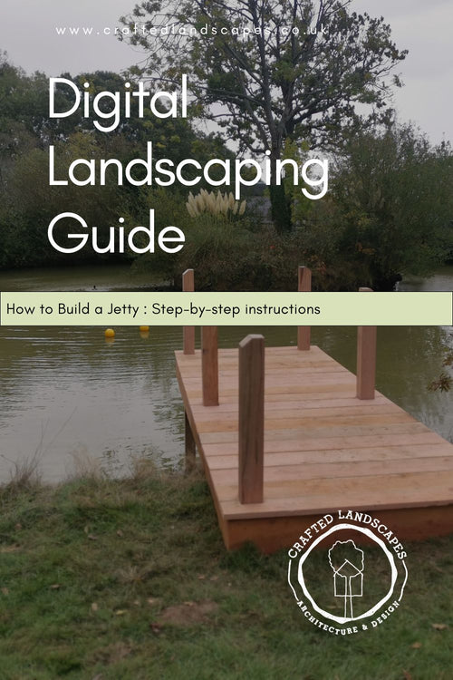 Digital Landscaping Guide - How to Build a Jetty - PDF Download