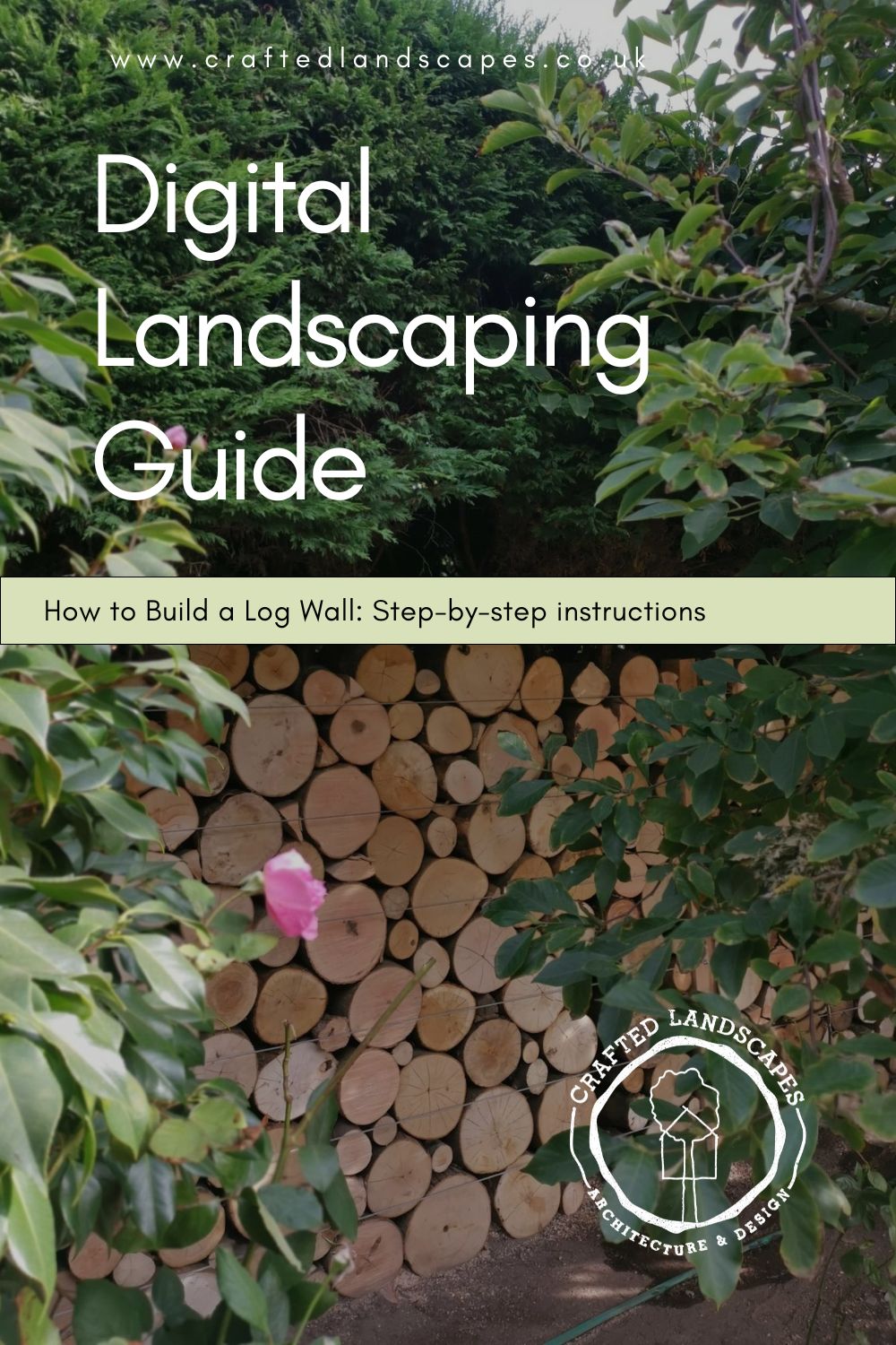 Digital Landscaping Guide - How to Build a Feature Log Wall - PDF Download
