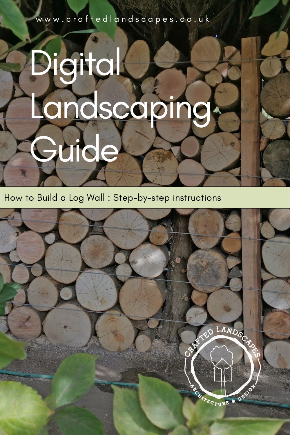 Digital Landscaping Guide - How to Build a Feature Log Wall - PDF Download