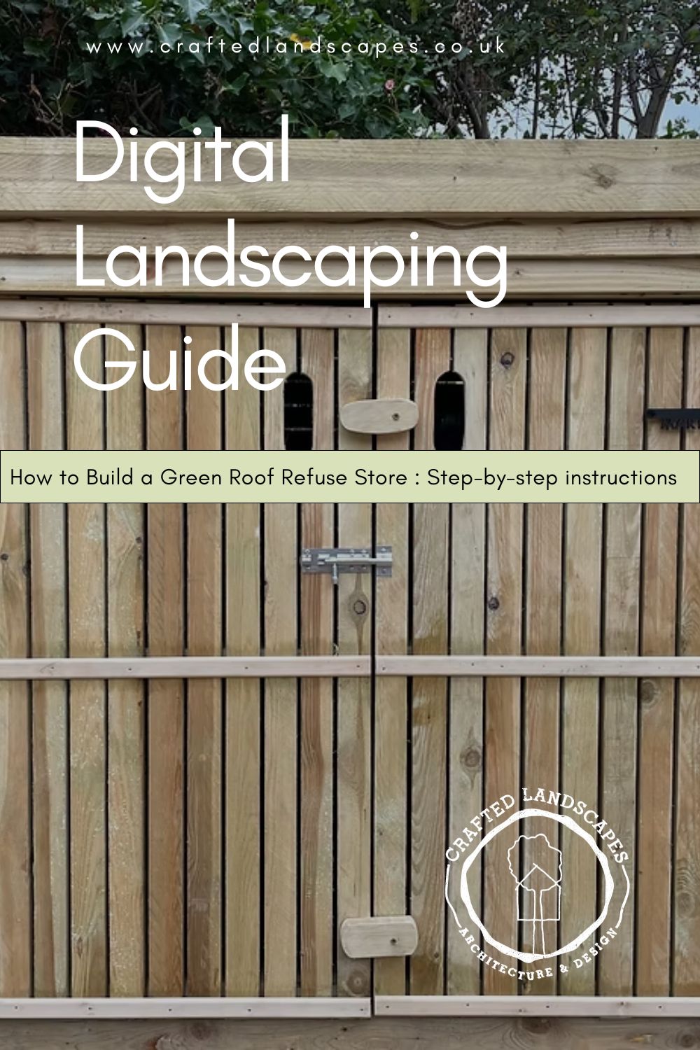 Digital Landscaping Guide - How to Build a Green Roof Refuse Store - PDF Download